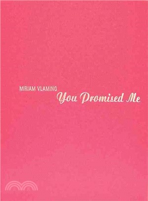 Miriam Vlaming—You Promised Me