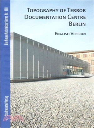 Topography of Terror Documentation Centre Berlin