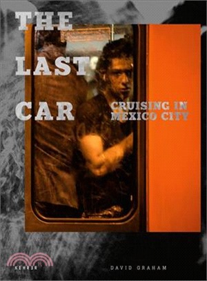 The Last Car ― Cruising in Mexico City
