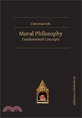 Moral Philosophy ― Fundamental Concepts