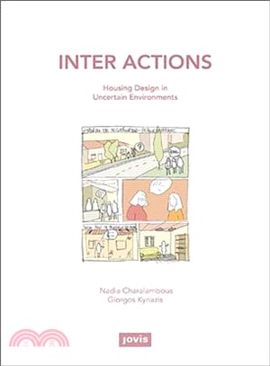 Inter Actions: Housing Design in Uncertain Environments