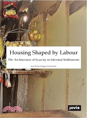 Housing Shaped by Labour:: The Architecture of Scarcity in Informal Settlements