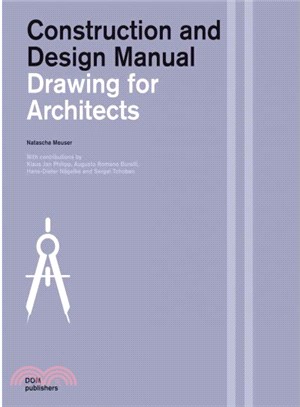 Drawings for Architects ─ Construction and Design Manual