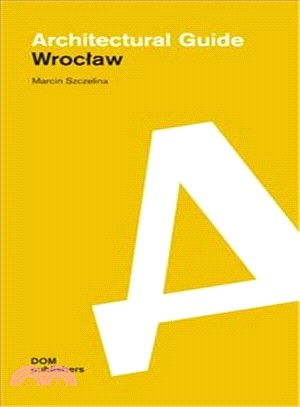 Architectural Guide ─ Wroclaw
