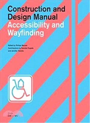 Accessibility and Wayfinding ― Construction and Design Manual