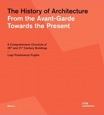 The History of Architecture ― From 1900 Until Today