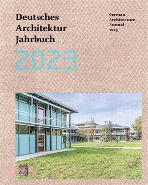 Deutsches Architektur Jahrbuch 2023/German Architecture Annual 2023