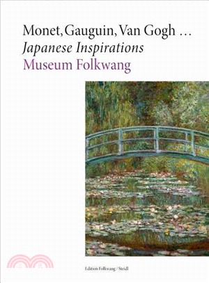 Monet, Gauguin, Van Gogh ― Japanese Inspirations