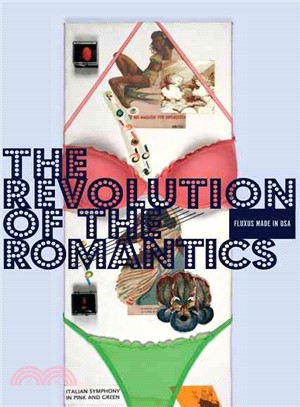The Revolution of the Romanticists ― Fluxus Made in USA