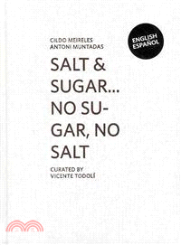 Salt & Sugar ... No Sugar, No Salt