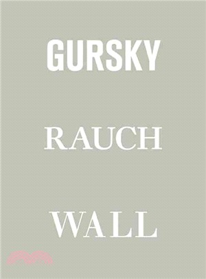 Gursky, Rauch, Wall