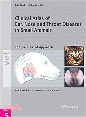 Clinical Atlas of Ear, Nose and Throat Diseases in Small Animals ― The Case-Based Approach