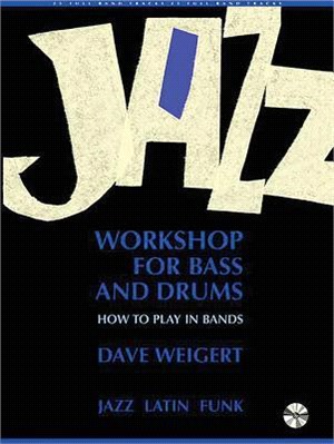 Jazz Workshop for Bass and Drums ― How to Play in Bands