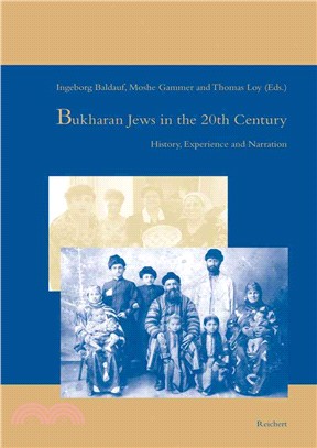 Bukharan Jews in the 20th Century ─ History, Experience and Narration