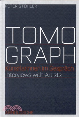Tomograph：Interviews with Artists