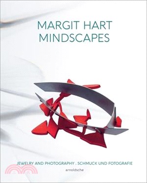 Margit Hart ― Mindscapes. Jewellery and Photography