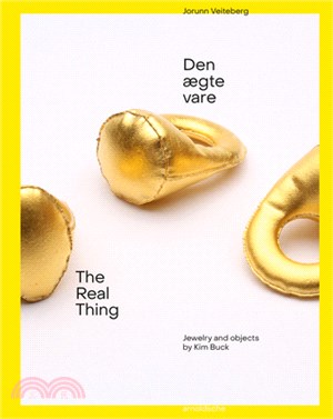 The Real Thing: Jewellery and Objects by Kim Buck