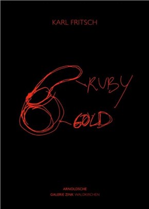 Karl Fritsch: Ruby Gold