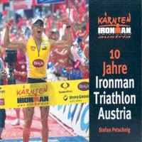 10 Jahre Ironman Triathlon Austria