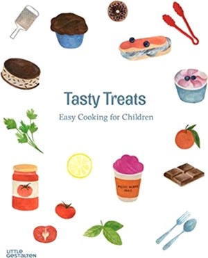 Tasty Treats：Easy Cooking for Children