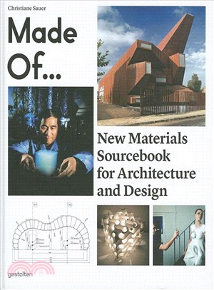 Made Of... :New Materials Sourcebook for Architecture and Design