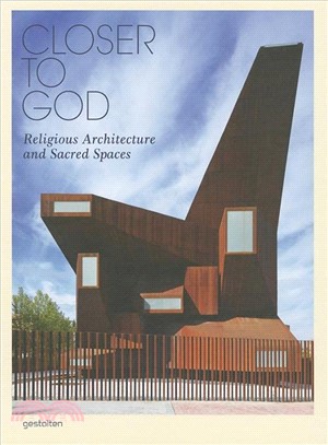 Closer to God ─ Religious Architecture and Sacred Spaces