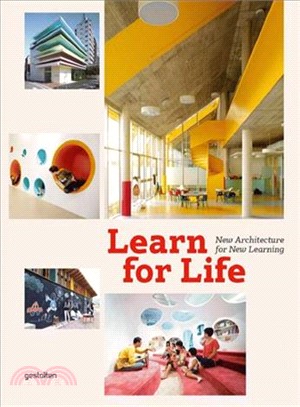 Learn for Life―New Architecture for New Learning