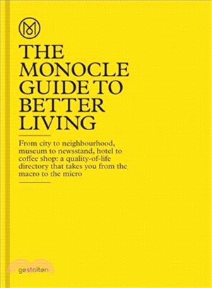 The Monocle guide to better ...