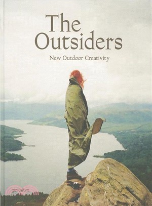 The Outsiders ─ New Outdoor Creativity