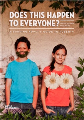 Does This Happen to Everyone?：A Budding Adult's Guide to Puberty