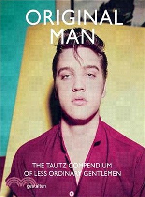 Original Man ― The Tautz Compendium of Less Ordinary Gentlemen