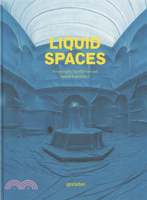Liquid Spaces ― Scenography, Installations and Spatial Experiences