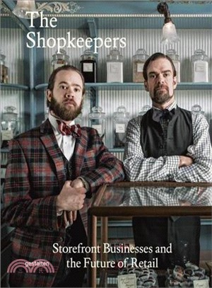 The Shopkeepers ― Storefront Businesses and the Future of Retail