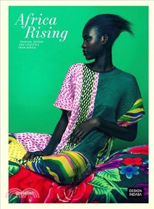 Africa Rising ― Fashion, Design and Lifestyle from Africa