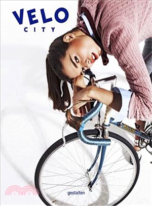 Velo City ― Bicycle Culture and Style