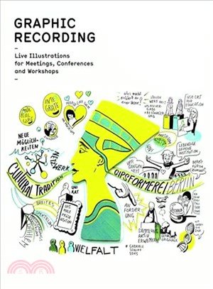 Graphic Recording ― Live Illustrations for Meetings, Conferences and Workshops