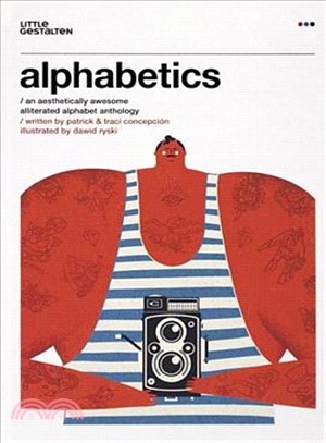Alphabetics ─ An Aesthetically Awesome Alliterated Alphabet Anthology