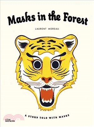 Masks in the Forest ― A Story Told With Masks