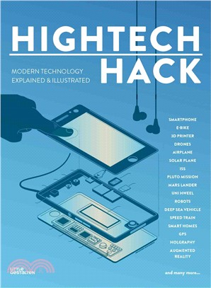Hightech Hack ─ Modern Technologies Explained and Illustrated