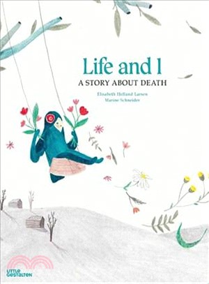 Life and I ─ A Story About Death