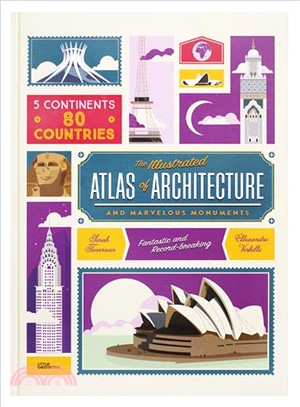 The illustrated atlas of architecture and marvelous monuments /