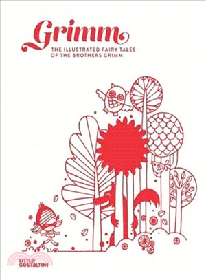 Grimm ─ The Illustrated Fairy Tales of the Brothers Grimm