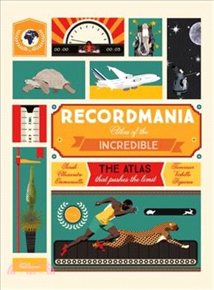 Recordmania ― Atlas of the Incredible