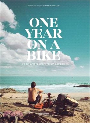 One Year on a Bike ─ From Amsterdam to Singapore