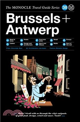 The Monocle Travel Guide to Brussels & Antwerp