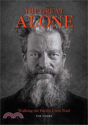 The Great Alone ― Walking the Pacific Crest Trail