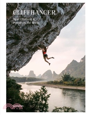 Cliffhanger：New Climbing Culture and Adventures