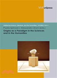 Origins As a Paradigm in the Sciences and in the Humanities