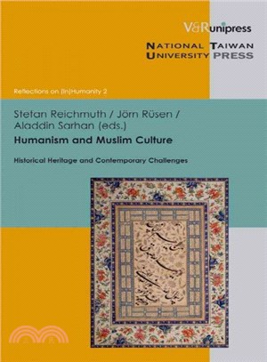 Humanism and Muslim Culture ― Historical Heritage and Contemporary Challenges