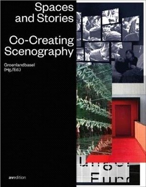 Spaces and Stories: Co-Creating Scenography